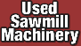 Used Sawmill Machinery